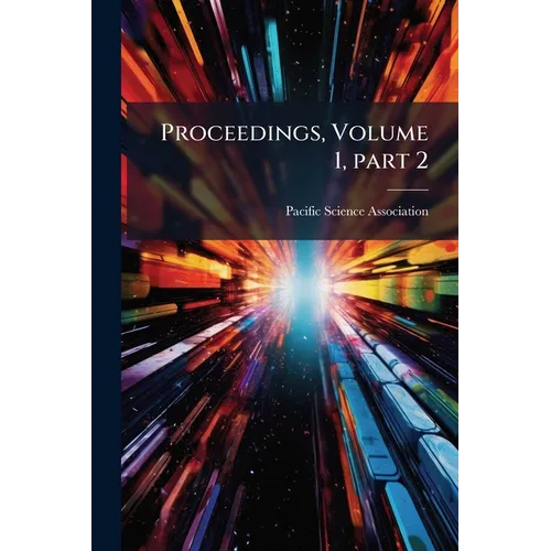 Proceedings, Volume 1, part 2