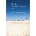 Book of Failed Salvation: Poems