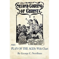 The Second Coming of Christ AND Plan of The Ages: With Chart