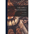 The Owl's Watchsong; a Study of Istanbul
