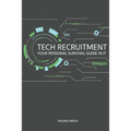 Tech Recruitment: your personal survival guide in IT