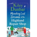 Mending Lost Dreams at the Highland Repair Shop