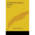 The Blackfoot Beaver Bundle: Part I