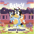 Bluey: Daddy Robot