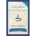 A Day with a Perfect Stranger