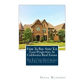 How To Buy State Tax Lien Properties In California Real Estate: Get Tax Lien Certificates, Tax Lien And Deed Homes For Sale In California