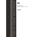 Code of Federal Regulations, Title 46 Shipping 90-139, Revised as of October 1, 2022