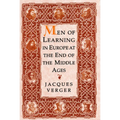 Men of Learning in Europe at the End of the Middle Ages