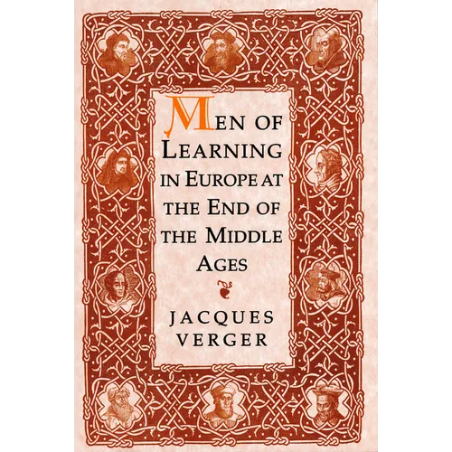 Men of Learning in Europe at the End of the Middle Ages - Paperback