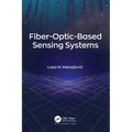 Fiber-Optic-Based Sensing Systems