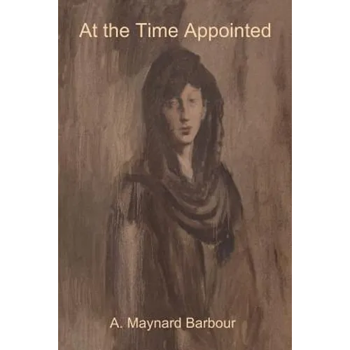 At the Time Appointed