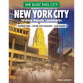 We Built This City: New York City: History, People, Landmarks - Central Park, Empire State Building, Ellis Island