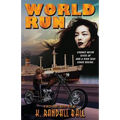 World Run: The Second Wild Chance Hogan Ride