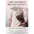 The Desired Brand Effect: Stand Out in a Saturated Market With a Timeless Jewelry Brand
