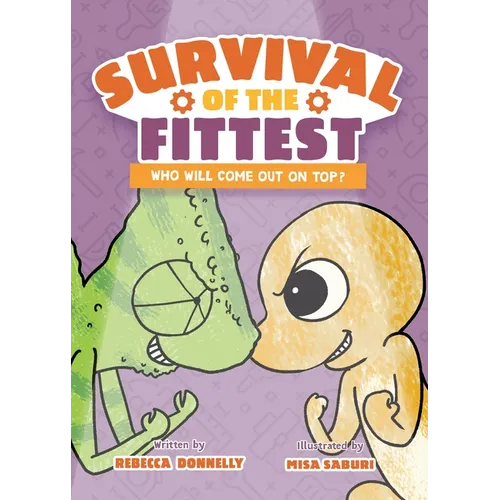 Survival of the Fittest