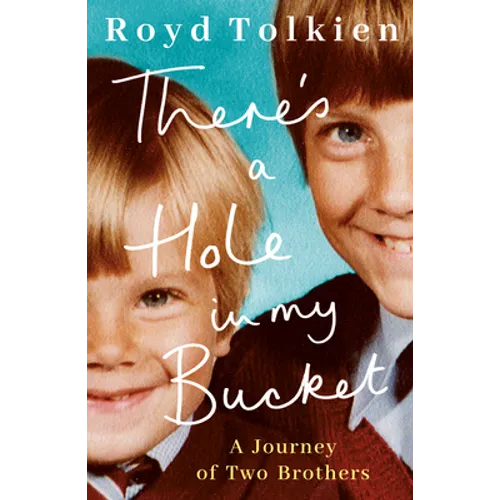 There's a Hole in My Bucket: A Journey of Two Brothers