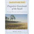 Forgotten Grasslands of the South: Natural History and Conservation