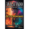 Analizando la Enseñanza del Trabajo en Deuteronomio: Una Perspectiva para la Vida Laboral Actual