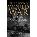 The Second World War Fact and Quiz Book