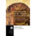 The Priesthood of All Believers and the Missio Dei: A Canonical, Catholic, and Contextual Perspective