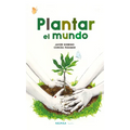 Plantar El Mundo
