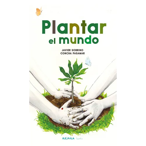 Plantar El Mundo
