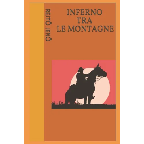 Inferno Tra Le Montagne