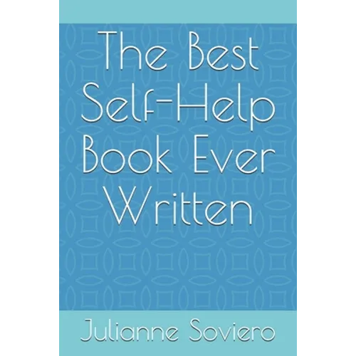 The Best Self-Help Book Ever Written
