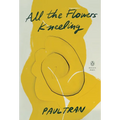 All the Flowers Kneeling