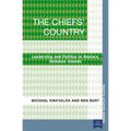 The Chiefs' Country: Leadership and Politics in Honiara, Soloman Islands