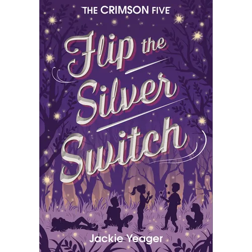 Flip the Silver Switch: Volume 2