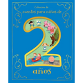 Cuentos Para Niños de 2 Años (Spanish Edition)