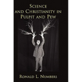 Science and Christianity in Pulpit and Pew