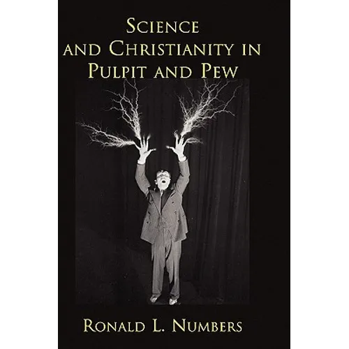 Science and Christianity in Pulpit and Pew