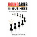 Boundaries in Business: The Playbook for Mindful Leadership