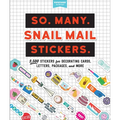 So. Many. Snail Mail Stickers.: 2,500 Stickers for Decorating Cards, Letters, Packages, and More