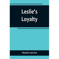 Leslie's Loyalty