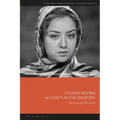 Uyghur Women Activists in the Diaspora: Restorying a Genocide