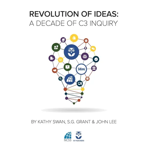 Revolution of Ideas: A Decade of C3 Inquiry
