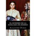 El Hombre De La Mascara De Hierro