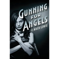 Gunning for Angels