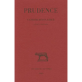 Prudence: Tome I: Cathemerinon Liber (Livre d'Heures)