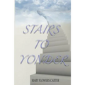 Stairs to Yonder