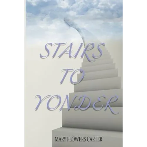 Stairs to Yonder