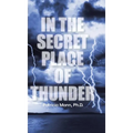 In the Secret Place of Thunder