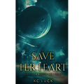 Save Her Heart: Sequel to Rescue Her Heart