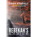 Rebekah's Choice