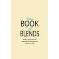 My Book Of Blends: Where I keep all my favorite essential oils and hydrosol blend recipes safe