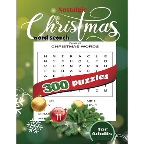 Nostalgic christmas word search 300 puzzles for Adults Volume 11: 229 large print christmas word search puzzles book with solutions Great mind and bra