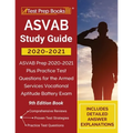 ASVAB Study Guide 2020-2021: ASVAB Prep 2020-2021 Plus Practice Test Questions for the Armed Services Vocational Aptitude Battery Exam [9th Edition Bo